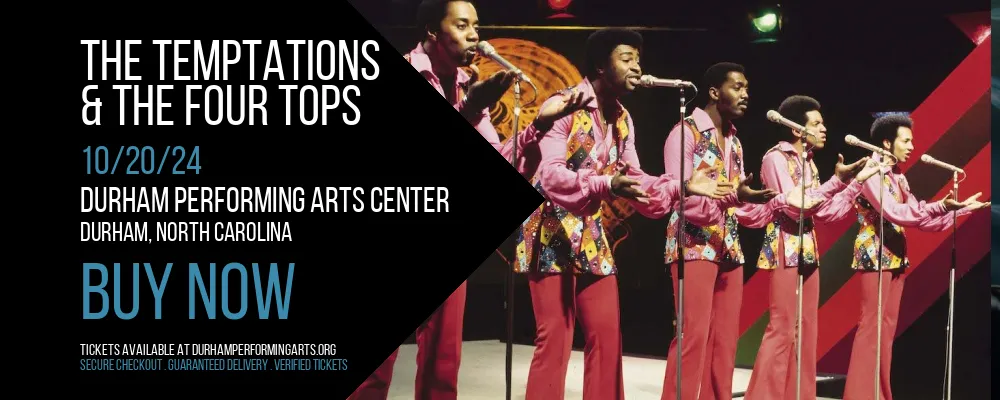 The Temptations & The Four Tops at Durham Performing Arts Center