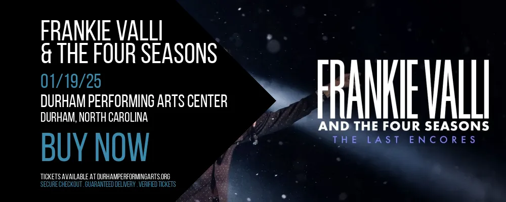 Frankie Valli & The Four Seasons at Durham Performing Arts Center