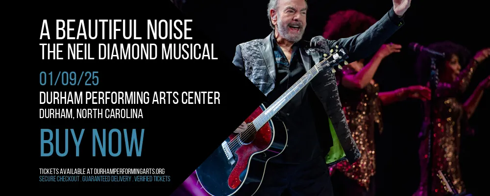 A Beautiful Noise - The Neil Diamond Musical at Durham Performing Arts Center