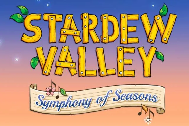 Stardew Valley: Symphony Of Seasons